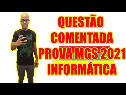 Concurso MGS MG 2021 EDITAL 03 2021 QUESTÕES GABARITO COMENTATO NIVEL MEDIO INFORMATICA