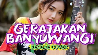 Download lagu GERAJAKAN BANYUWANGI (Reggae Cover) V.1 mp3 Download lagu GERAJAKAN BANYUWANGI (Reggae Cover) V.1 mp3
