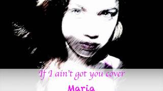 ALICIA KEYS If I ain't got you cover by me Maria