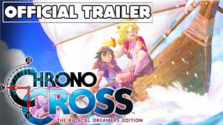 CHRONO CROSS: THE RADICAL DREAMERS EDITION – Nintendo Direct 2.9.22 - Nintendo Switch