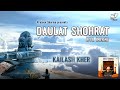 Daulat Shohrat Kya Karni Maha Shivratri Kailashkher Mahadev Viral Hit Slowed Edit
