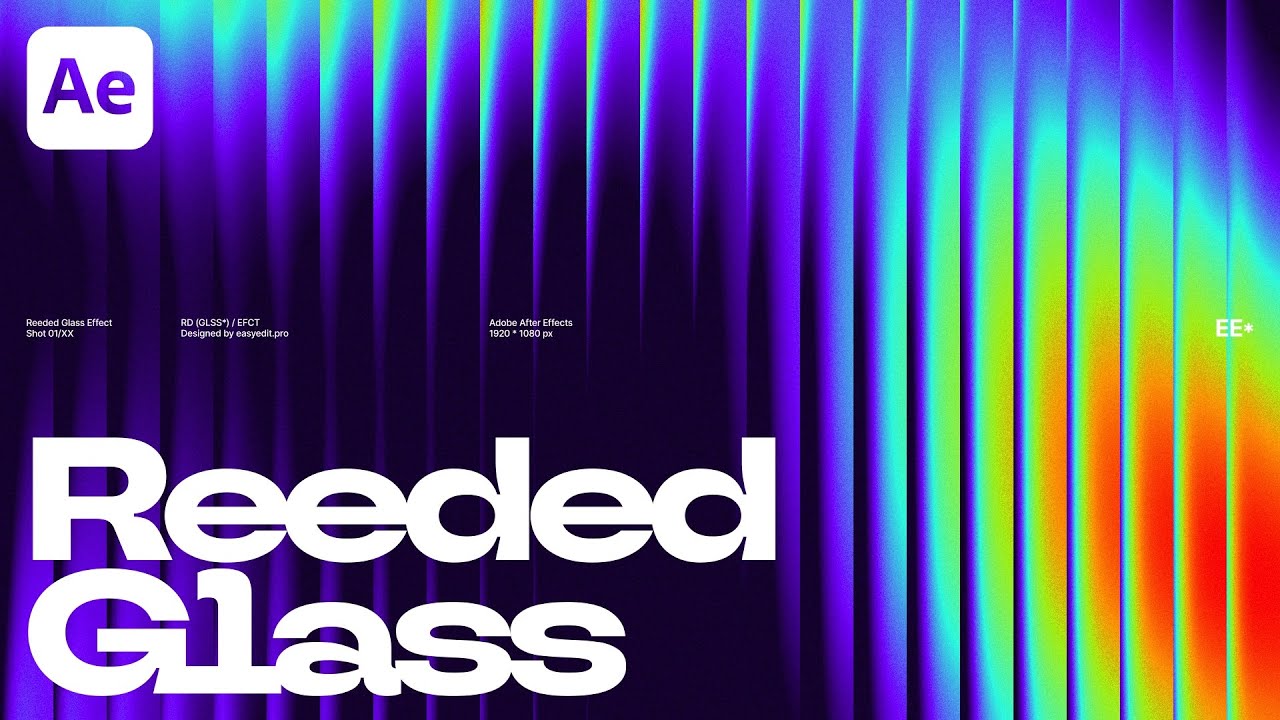 How To Make Reeded Glass In After Effects!
