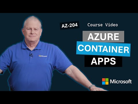 Implement Azure Container Apps | AZ-204 | Episode 15
