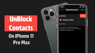 Unblock Contacts on iPhone 11 Pro Max| Remove Contacts from Block List on iPhone