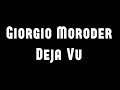 Giorgio Moroder Ft. Sia – Deja Vu (Lyrics Video ...