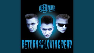 Return Of The Loving Dead