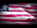 Liberia anthem & flag FullHD / Либерия гимн и флаг 