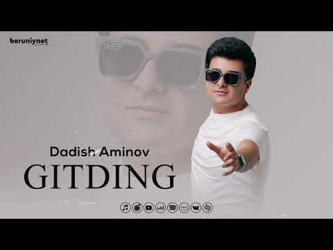 Dadish Aminov - Gitding (Audio 2023)