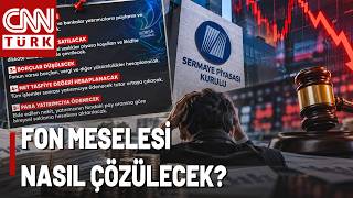 131 Fona Tasfiye... Sırada Ne Var? Fon Krizinde Yatırımcı Parasını Nasıl Alacak?