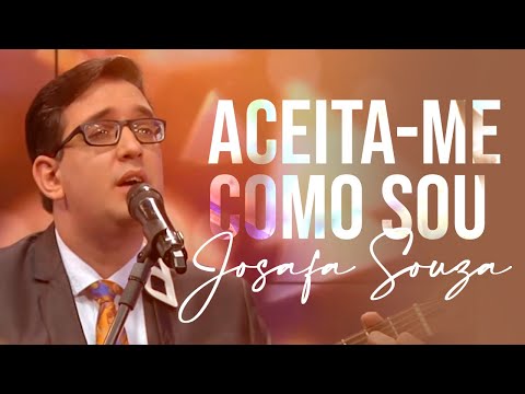 Josafá Souza - Aceita-me Como Sou (Voz e Violão) Inédito