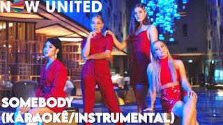 Download lagu Somebody - Now United | Karaokê/Instrumental mp3