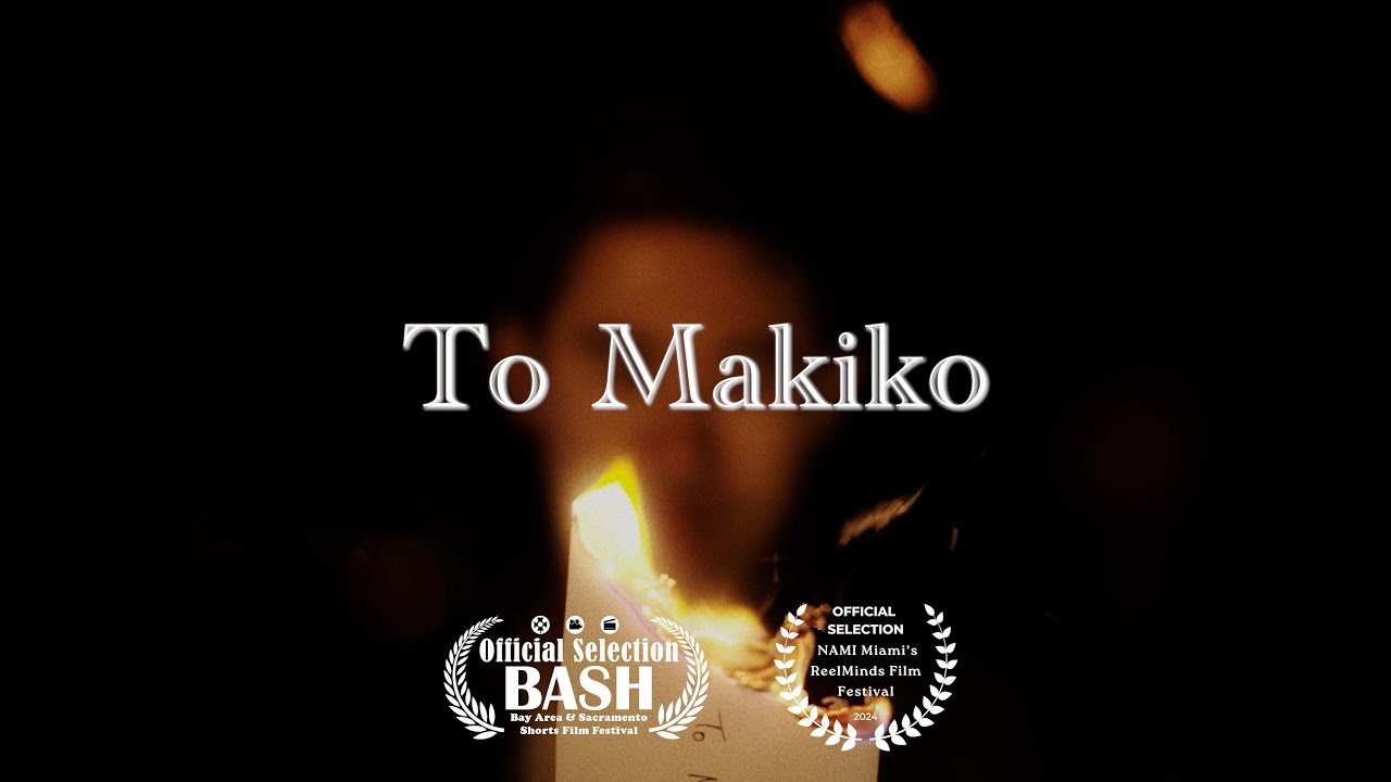 To Makiko | A Short Film by Kenzo Fukuda