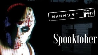 Manhunt (Spooktober)