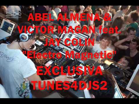 Abel Almena, Victor Magan & Jay Colin - Electro Magnetic (Lo Petas) Promo