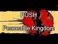 RUSH - Peaceable Kingdom (Lyric Video)