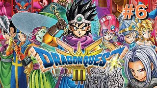 ドラゴンクエストIII実況『勇者うなじみーるの冒険🗡️✨』Vol.6🥔