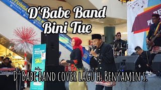 Download lagu D'Babe Band - Bini Tue Cover H. Benyamin S. || perfom di Plasa Cibubur || Betawi Punye Gaye mp3 Download lagu D'Babe Band - Bini Tue Cover H. Benyamin S. || perfom di Plasa Cibubur || Betawi Punye Gaye mp3
