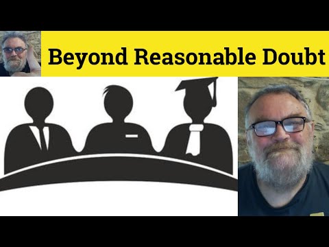 😎Beyond Reasonable Doubt Meaning - Beyond Any Reasonable Doubt Defined - Beyond All Reasonable Doubt