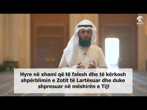 Gjatë hyrjes në xhami, kiji parasysh këto këshilla! Shejh Fejsal el Hashimi