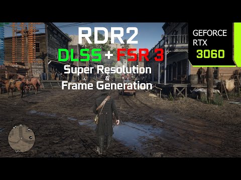 Red Dead Redemption 2 FSR 3 Frame Generation Mod | RTX 3060 1080p, 1440p, 4K DLSS 3.5 Quality