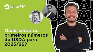 Pré-USDA: expectativa do mercado para soja, milho e trigo 2025/26