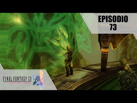 El Laberinto en el Gran Cristal (Ep 73) - Final Fantasy XII The Zodiac Age Gameplay Español!