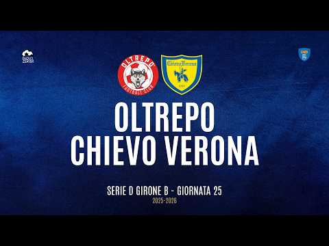 [HIGHLIGHTS] Serie D Group B 25/26 | Matchday 25 | Oltrepò - Chievo Verona