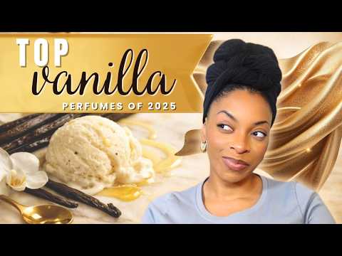 TOP Designer, Niche and Middle Eastern Vanilla Perfumes Released in 2025