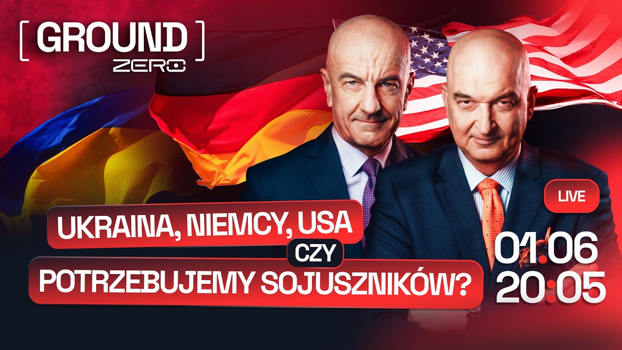 GROUND ZERO #124 UKRAINA, NIEMCY, USA - CZY POTRZEBUJEMY SOJUSZNIKÓW?
