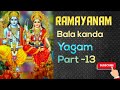 Ramayanam In Telugu Part 13 Balakanda Chaganti