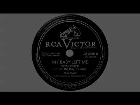One of the 1st Recording of_"My Baby Left Me" by Arthur 'Big Boy' Crudup_(Circa-1950)