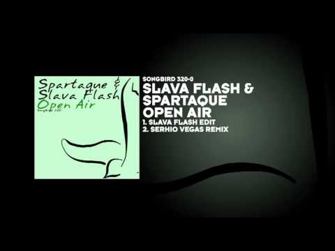 Slava Flash & Spartaque - Open Air (Slava Flash Edit)