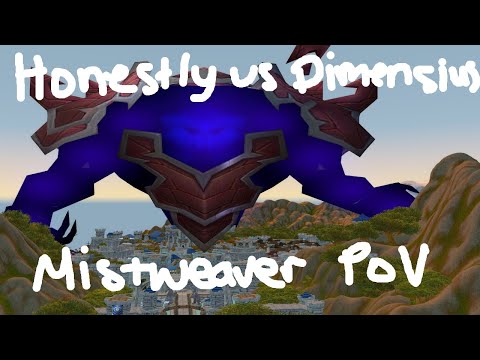 Honestly vs Mythic Dimensius Mistweaver Monk PoV