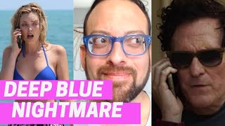 Deep Blue Nightmare (2021 Lifetime Movie Review &amp; TV Recap)