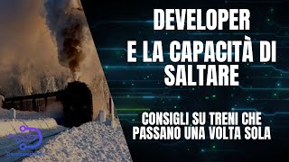 Sviluppatori Software: opportunità e la capacità di saltare (di tanto in tanto)
