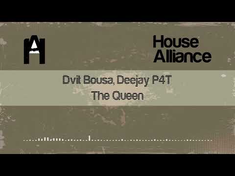Dvit Bousa, Deejay P4T - The Queen