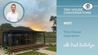 Tiny House Insurance with Paul Bentvelzen