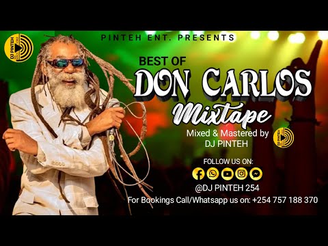 BEST OF DON CARLOS GREATEST HITS MIXTAPE - DJ PINTEH ft  Harvest Time White Squall Music Crave #don