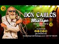 BEST OF DON CARLOS GREATEST HITS MIXTAPE DJ PINTEH Ft Harvest Time White Squall Music Crave Don