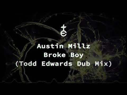 Austin Millz - Broke Boy (Todd Edwards Dub Mix)