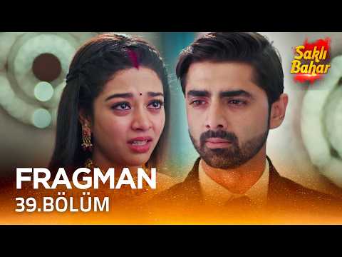 Saklı Bahar Hint Dizisi 39. Bölüm Fragmanı