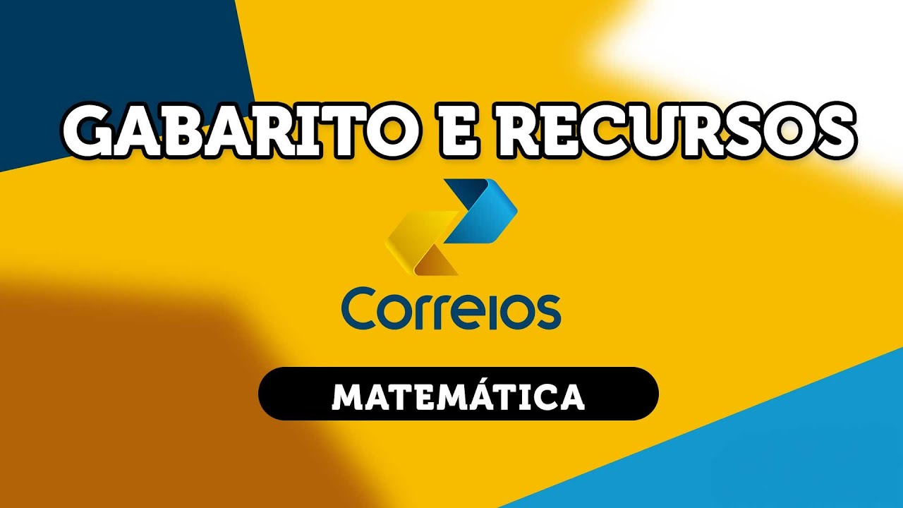 Correios 2024: PROVA B - Gabarito e Resolução de Matemática