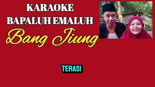 Download lagu KARAOKE 'BAPA LUH EMA LUH' Bang JIUNG mp3 Download lagu KARAOKE 'BAPA LUH EMA LUH' Bang JIUNG mp3