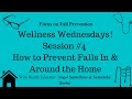 Wellness Wednesday 4 Fall Prevention