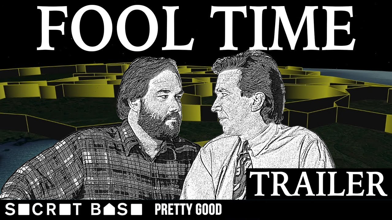 Miniature de la vidéo "Fool Time," an upcoming Pretty Good mini-series du film Fool Time