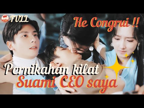 Kaget, CEO yang saya nikahi dalam sekejap ternyata orang terkaya!?#MiniDrama