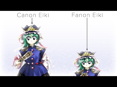 Eiki Fanon Vs Canon - [ Touhou ]