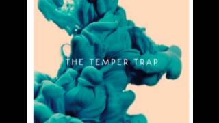 The Temper Trap - Where Do We Go From Here (with lyrics)
