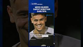MEES HILGERS DAPAT SOROTAN KHUSUS FIFA, Tulang Punggung Timnas Indonesia di Kualifikasi Piala Dunia