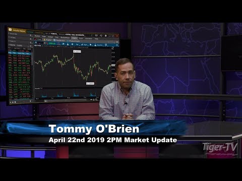 April 22nd, 2PM ET Market Update with Tommy O'Brien on TFNN